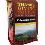Thanksgiving Coffee “Colombian Blend” Light Roasted Whole Bean Coffee – 5 Pound Bag